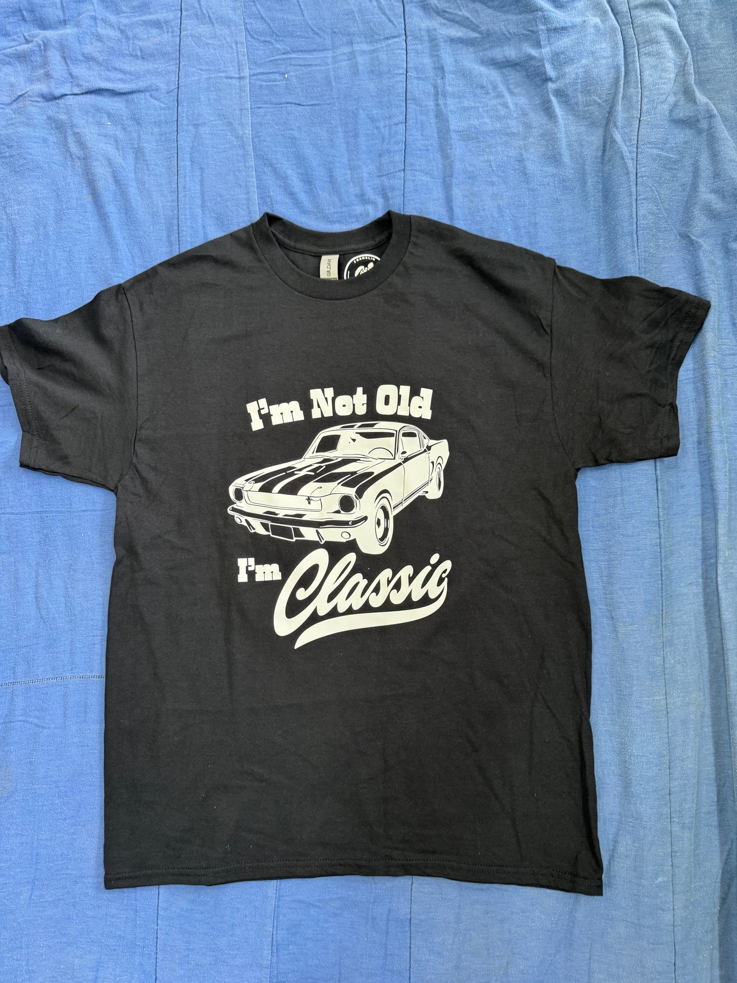I'm Not Old, I'm Classic T Shirt