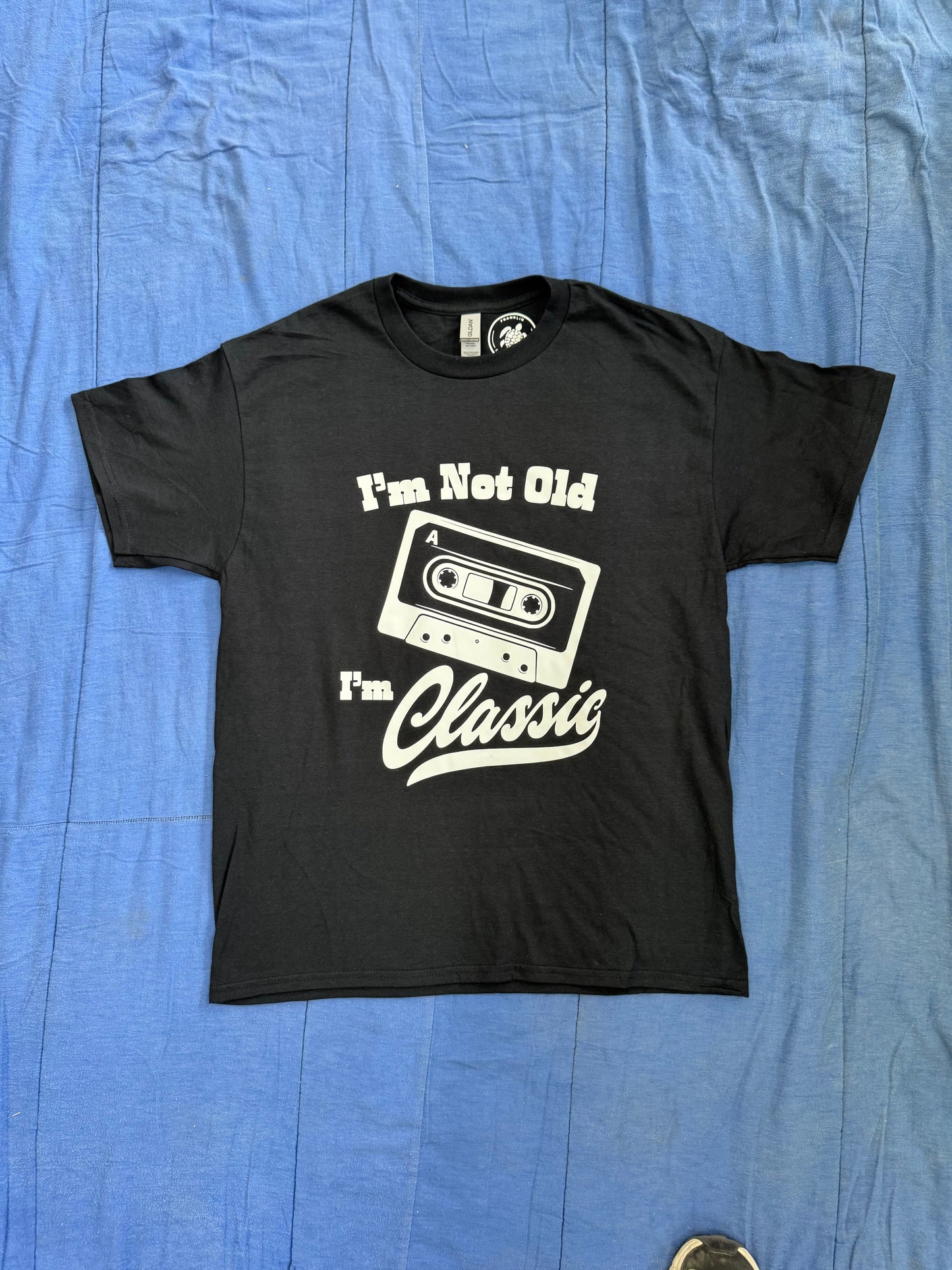 I'm Not Old, I'm Classic T Shirt