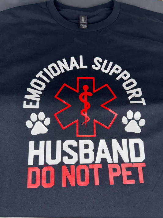 Emotional Support Husband T Shirt