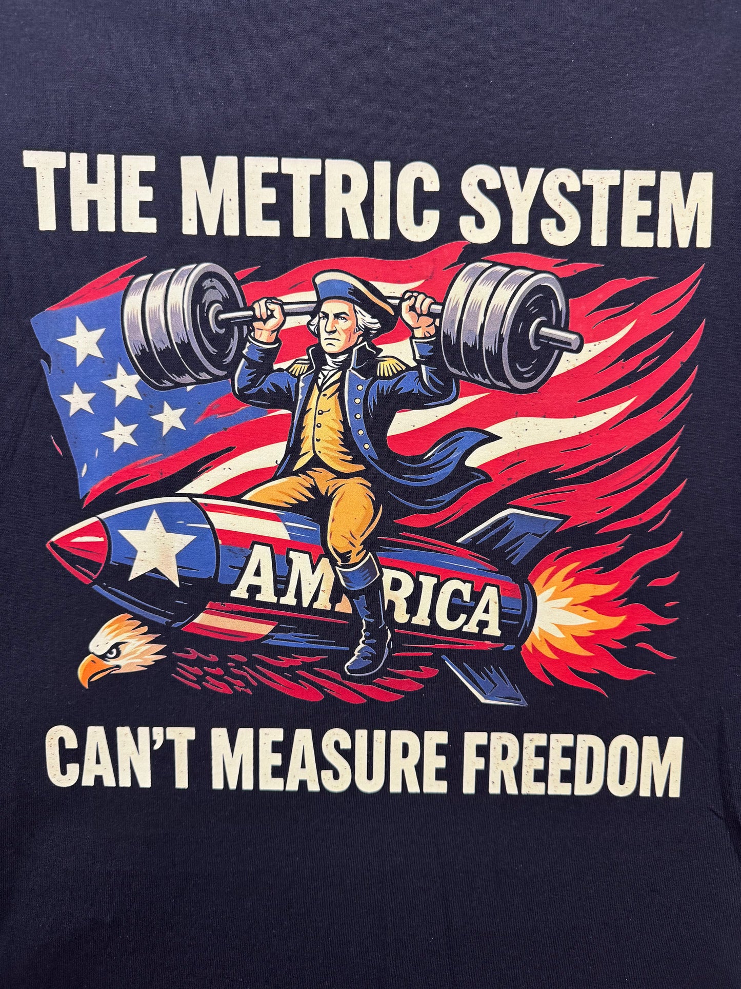 The Metric System Can't Measure Freedom USA T Shirt